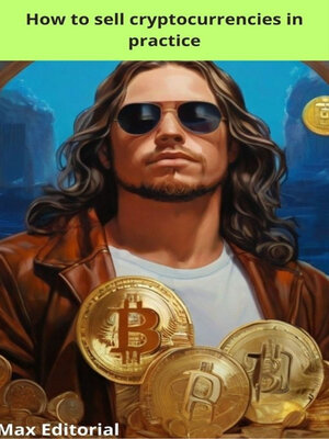 cover image of How to sell cryptocurrencies in practice